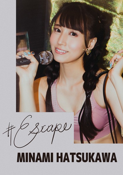 【写真集】＃Escape初川みなみ｜